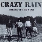 CRAZY RAIN Breeze of the Wind album cover