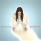 CREST OF DARKNESS Evil Knows Evil album cover