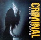 CRIMINAL Live Disorder album cover
