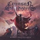 CRIMSON SHADOWS Kings Among Men album cover