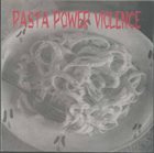 CRIPPLE BASTARDS Pasta Power Violence album cover