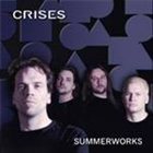 CRISES Summerworks album cover