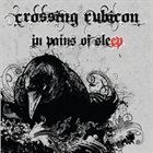 CROSSING RUBICON In Pains of Sleep album cover