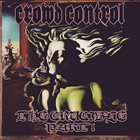 CROWD CONTROL The Crucible: Part I album cover