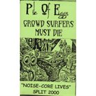 CROWD SURFERS MUST DIE Noise-core Lives album cover
