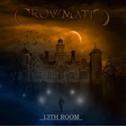 CROWMATIC 13th Room album cover