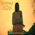 CROWNED IN EARTH — Visions of the Haunted album cover