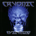 CRYONIC Evil Mind album cover