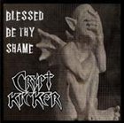 CRYPTKICKER Blessed Be Thy Shame album cover