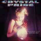 CRYSTAL PRIDE Knocked Out album cover