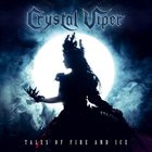 CRYSTAL VIPER Tales Of Fire And Ice album cover