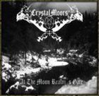 CRYSTALMOORS At the Moon Realm's Gate album cover