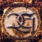 CUATRO GATOS La caja de música album cover