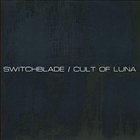 CULT OF LUNA Switchblade / Cult Of Luna album cover