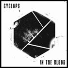 CYCLOPS In The Blood album cover