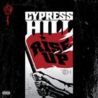 CYPRESS HILL Rise Up album cover