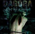 DAGOBA What Hell Is About album cover