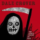 DALE CROVER — The Fickle Finger Of Fate album cover