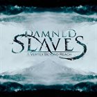 DAMNED SLAVES A Vertex Beyond Reach album cover