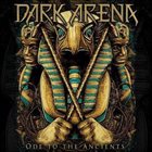 DARK ARENA Ode To The Ancients album cover