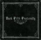 DARK FILTH FRATERNITY The Book of Clear Light album cover