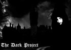 DARK METAMORPHOSIS The Dark Project album cover
