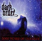 DARK ORDER 5000 Years Of Violence album cover