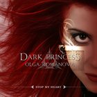 DARK PRINCESS Stop My Heart album cover