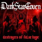 DARK STAR COVEN Destroyers Of False Hope album cover