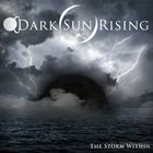 DARK SUN RISING The Storm Within album cover