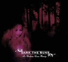 DARK THE SUNS In Darkness Comes Beauty album cover