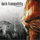 DARK TRANQUILLITY — Character album cover