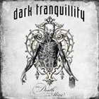 DARK TRANQUILLITY Where Death Is Most Alive album cover