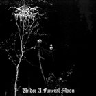 DARKTHRONE Under A Funeral Moon album cover