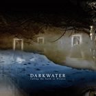 DARKWATER Calling the Earth to Witness album cover