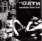 DAS OATH Transatlantic Thrash Terror album cover