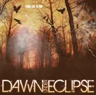 DAWN UNDER ECLIPSE From End To End album cover