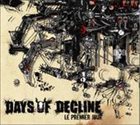 DAYS OF DECLINE Le Premier Jour album cover