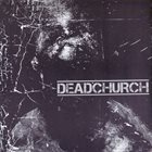 DEAD CHURCH Noisear / Dead Church album cover
