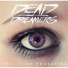 DEAD DREAMERS This Is An Awakening album cover