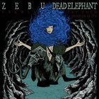 DEAD ELEPHANT Eat Them Dead Or Alive​ / ​Crawl album cover