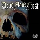DEAD MAN'S CHEST Hateline album cover
