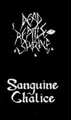 DEAD REPTILE SHRINE Dead Reptile Shrine / Sanguine Chalice album cover