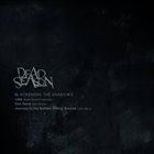 DEAD SEASON Blackening The Shadows album cover