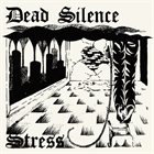 DEAD SILENCE (CO-2) Stress album cover