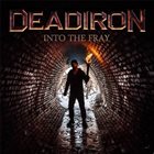 DEADIRON Into the Fray album cover