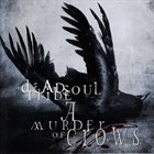 DEADSOUL TRIBE — A Murder Of Crows album cover
