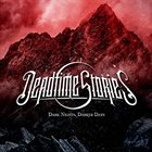 DEADTIME STORIES Dark Nights, Darker Days album cover