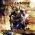 DEAN CASCIONE — Neoclassical Fire album cover