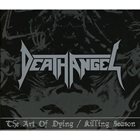 DEATH ANGEL The Art Of Dying / Killing Season album cover